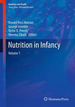 Hardcover Nutrition in Infancy: Volume 1 Book