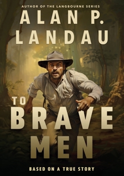 Paperback To Brave Men Book