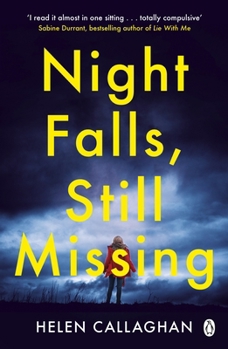 Paperback Night Falls, Still Missing: The gripping psychological thriller perfect for the cold winter nights Book