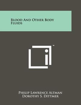 Paperback Blood And Other Body Fluids Book