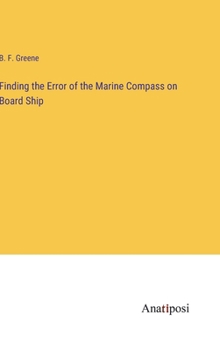 Hardcover Finding the Error of the Marine Compass on Board Ship Book