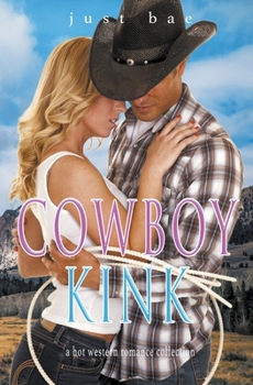 Paperback Cowboy Kink: The Hot Western Romance Collection Book