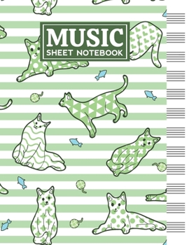 Music Sheet Notebook: Blank Staff Manuscript Paper with Cats Themed Cover Design