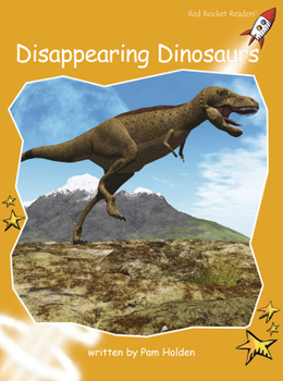 Disappearing Dinosaurs - Book  of the Red Rocket Readers
