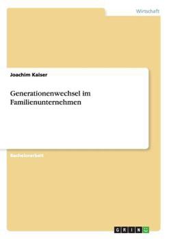 Paperback Generationenwechsel im Familienunternehmen [German] Book