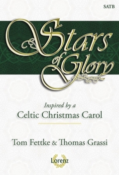 Paperback Stars of Glory: Inspired by a Celtic Christmas Carol Book