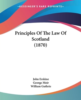 Paperback Principles Of The Law Of Scotland (1870) Book