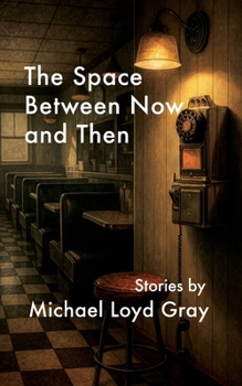 Paperback The Space Between Now and Then Book