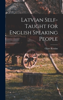 Hardcover Latvian Self-taught for English Speaking People Book