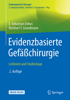 Hardcover Evidenzbasierte Gefäßchirurgie: Leitlinien Und Studienlage [German] Book