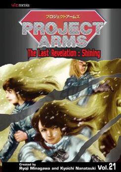 Paperback Project Arms, Volume 21: The Last Revelation: Shining Book