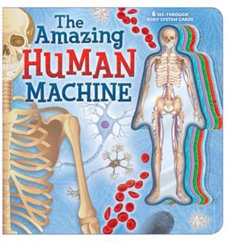 Hardcover The Amazing Human Machine: Book with Acetate Body System Cards Book