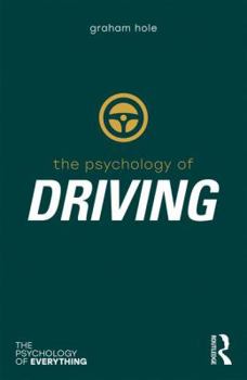 Psychology of Driving - Book  of the Psychology of Everything