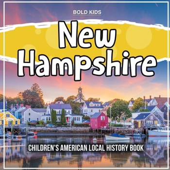Paperback New Hampshire: Children's American Local History Book