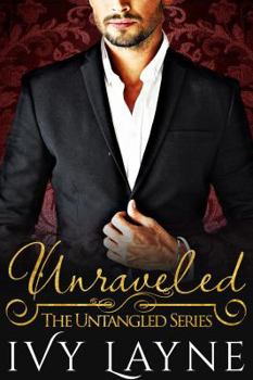 Unraveled - Book #1 of the Untangled