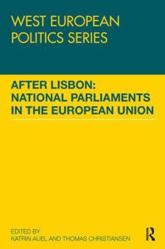 Paperback After Lisbon: National Parliaments in the European Union Book