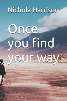 Paperback Once you find your way Book