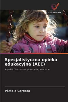 Paperback Specjalistyczna opieka edukacyjna (AEE) [Polish] Book