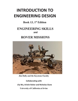 Paperback Introduction to Engineering Design: Engineering Skills and Rover Missions Book