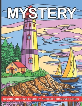 Paperback Mystery colors creative color by number & discover magic: Stress Relieving Patterns Color by Number Adult Coloring Book Mystery Color [Large Print] Book