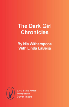 Paperback The Dark Girl Chronicles Book
