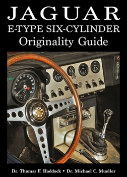Hardcover Jaguar E-Type Six-Cylinder Originality Guide: Volume 1 Book