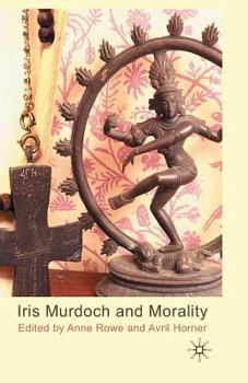 Paperback Iris Murdoch and Morality Book