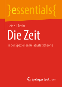 Paperback Die Zeit: In Der Speziellen Relativitätstheorie [German] Book