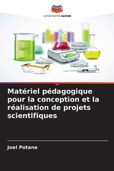 Paperback Matériel pédagogique pour la conception et la réalisation de projets scientifiques [French] Book