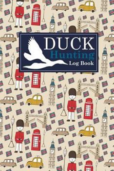 Duck Hunting Log Book