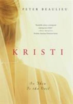 Kristi: So Thin Is the Veil