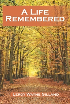 Paperback A Life Remembered Book