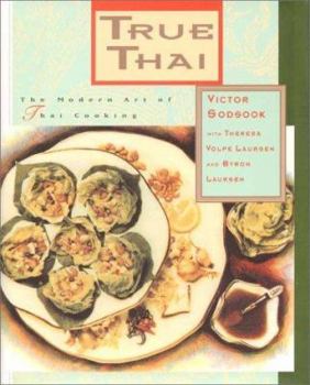 Hardcover True Thai: The Modern Art of Thai Cooking Book