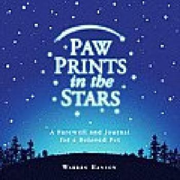 Hardcover Paw Prints in the Stars: A Farewell and Journal for a Beloved Pet Book