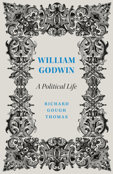 Paperback William Godwin: A Political Life Book