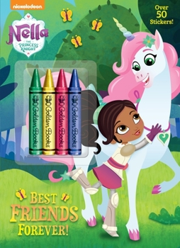 Paperback Best Friends Forever! (Nella the Princess Knight) Book