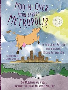 Paperback Moo-n Over Main Street Metropolis Book