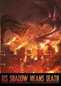 Paperback Its Shadow Means Death Book