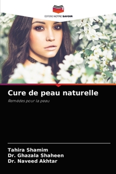 Cure de peau naturelle: Remèdes pour la peau