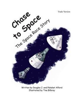 Paperback Chase to Space - Trade Version: The Space Race Story Book