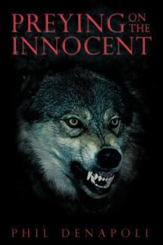 Paperback Preying on the Innocent Book