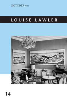 Louise Lawler, Volume 14 - Book  of the October Files