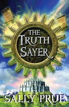 The Truth Sayer - Book #1 of the Truth Sayer