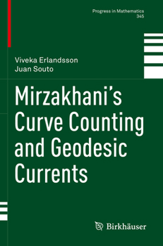 Paperback Mirzakhani's Curve Counting and Geodesic Currents Book