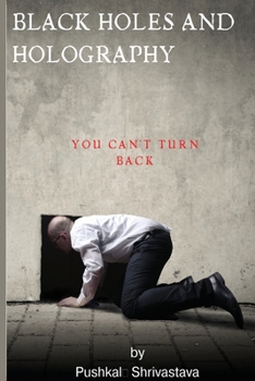 Paperback Black Holes and Holography Book