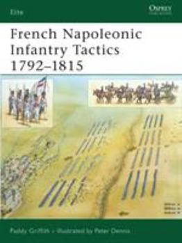 Paperback French Napoleonic Infantry Tactics 1792-1815 Book