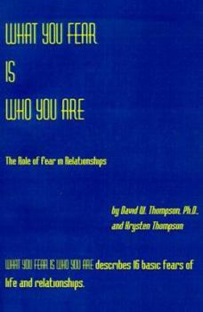 Paperback What You Fear Is Who You Are Book