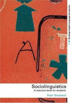 Paperback Sociolinguistics: A Resource Book for Students Book