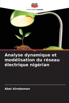 Paperback Analyse dynamique et modélisation du réseau électrique nigérian [French] Book