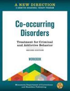 Paperback A New Direction: Co-occurring Disorders Workbook Book